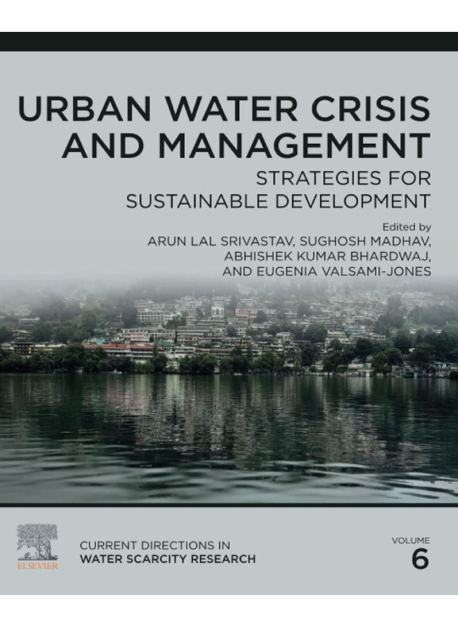 Urban Water Crisis and Management: Strategies for Sustainable Development (Volume 6)  - Image 1