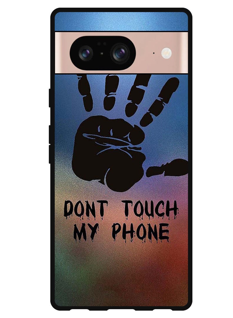 Theodor Protective Case Anti Scratch Shock Proof Bumper Cover For Google Pixel 8 Dont Touch My Phone Hand - Image 1