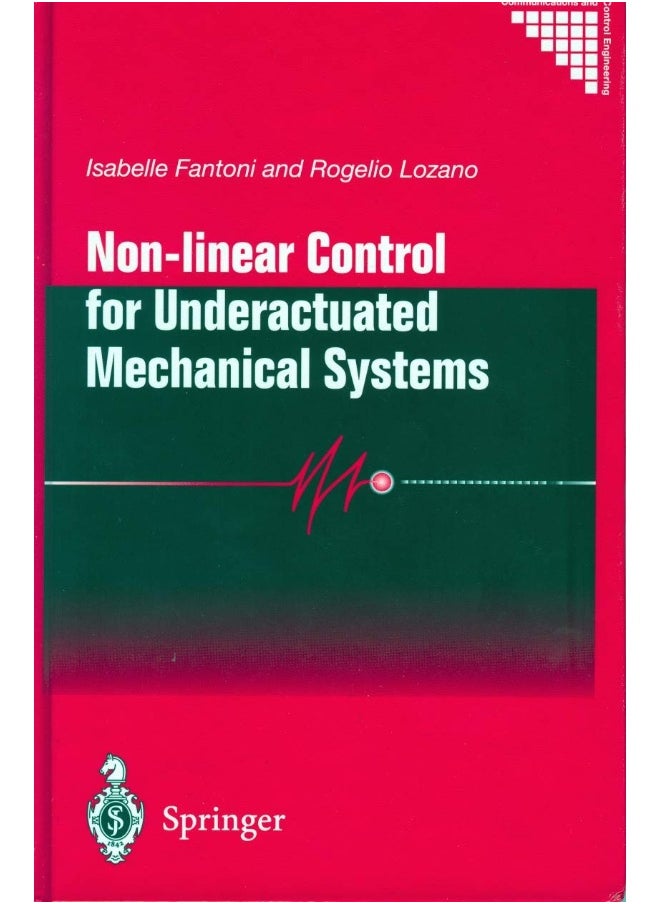 Non-linear Control for Underactuated Mechanical Systems 
