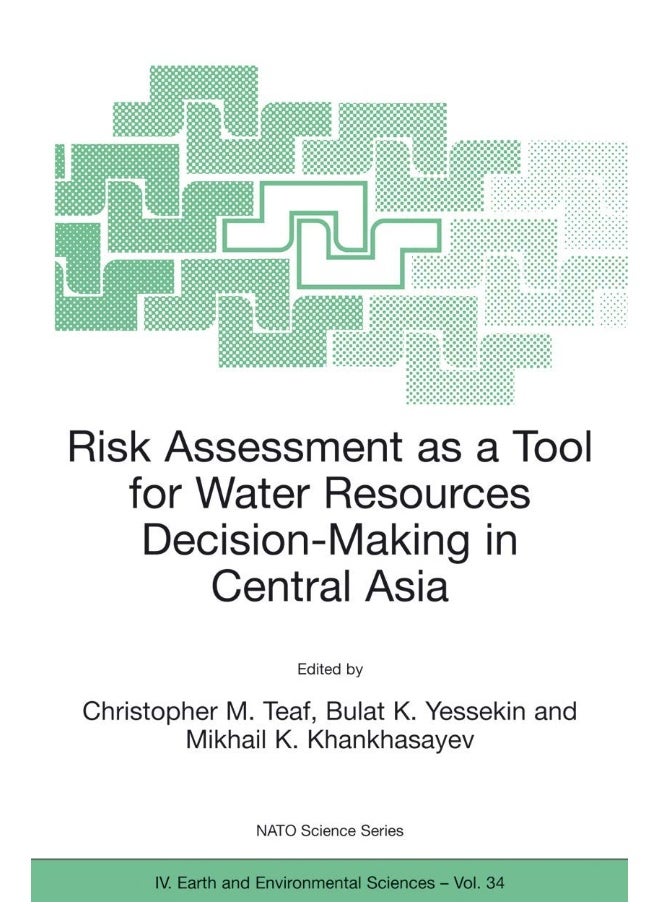 Risk Assessment as a Tool for Water Resources Deci: Proceedings of the NATO Advanced Research Workshop 