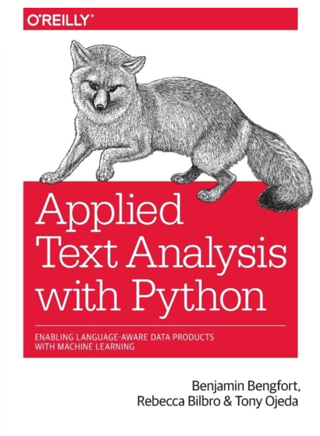 Applied Text Analysis with Python : Enabling Language-Aware Data Products with Machine Learning 