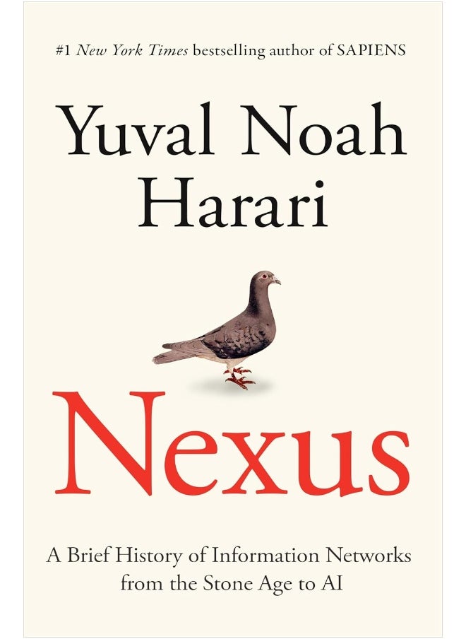 Nexus: A Brief History of Information Networks from the Stone Age to AI 