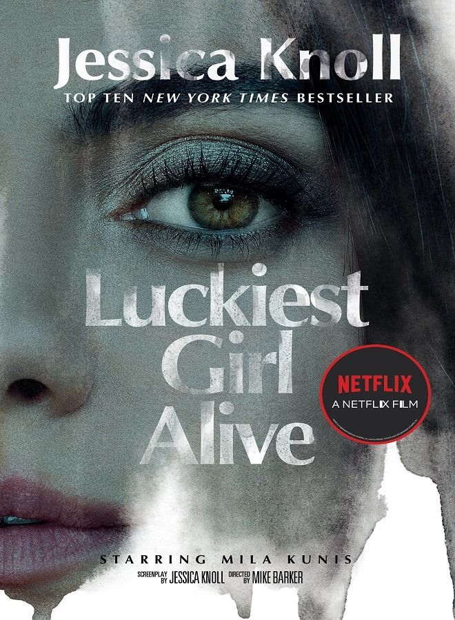 Luckiest Girl Alive by Jessica knoll