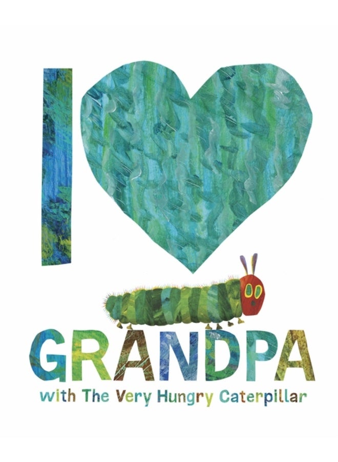 I Love Grandpa with The Very Hungry Caterpillar