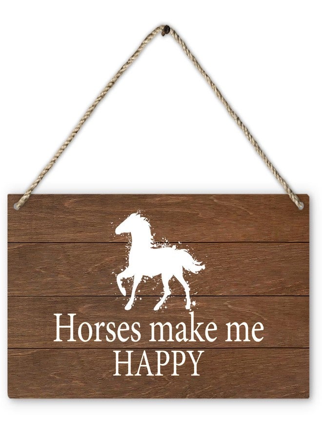 PHAMTE Horses Make Me Happy Sign Wood Plaque Sign Hanging Door Wall Decor, Gifts for Horse Lovers women girls, Horse Decor for Girls Room, horse decor for home 12x6 Inches Home Décor Accents - Image 1