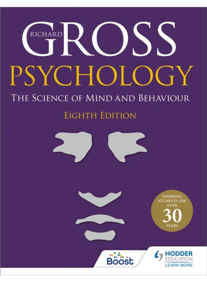 Psychology: The Science of Mind and Behaviour 8th Edition