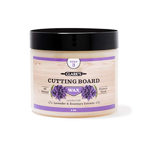CLARKS Cutting Board Wax Food Grade  All Natural Butcher Block Conditioner for Wooden Kitchen Utensils  Food Grade Beeswax for Cutting Board  Enriched with Lavender  Rosemary Extracts  6oz