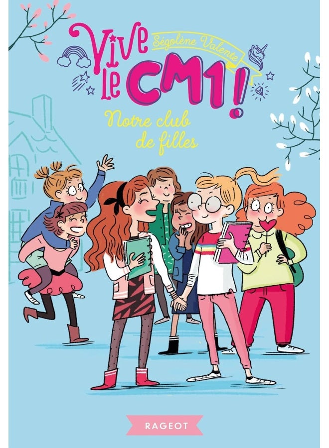 RAGEOT Notre Club de Filles. Vive Le Cm1 (Vive Le (12)