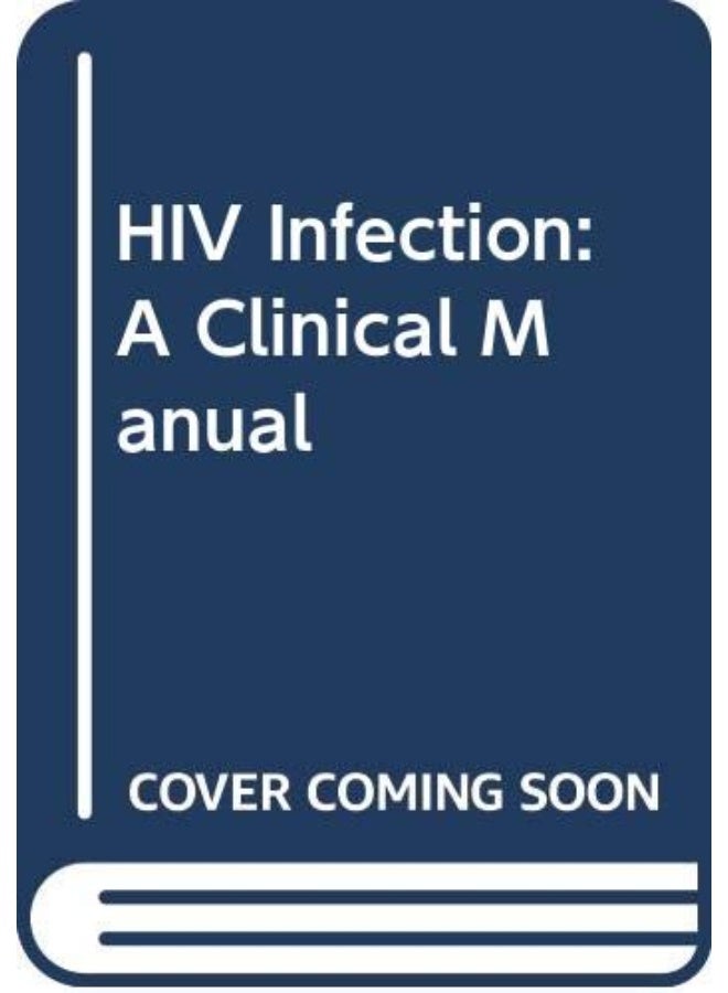 HIV Infection: A Clinical Manual