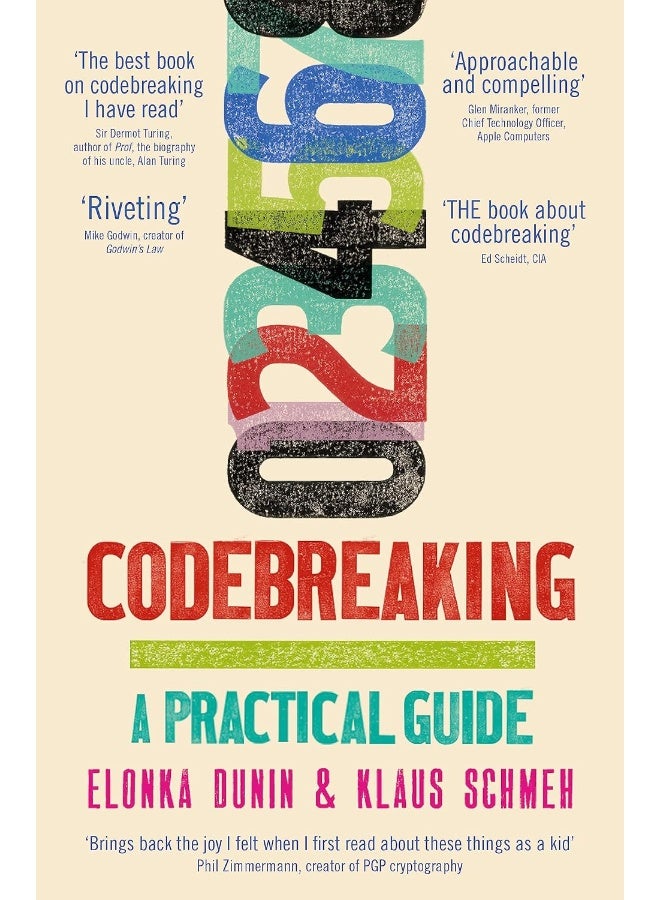 Codebreaking: A Practical Guide
