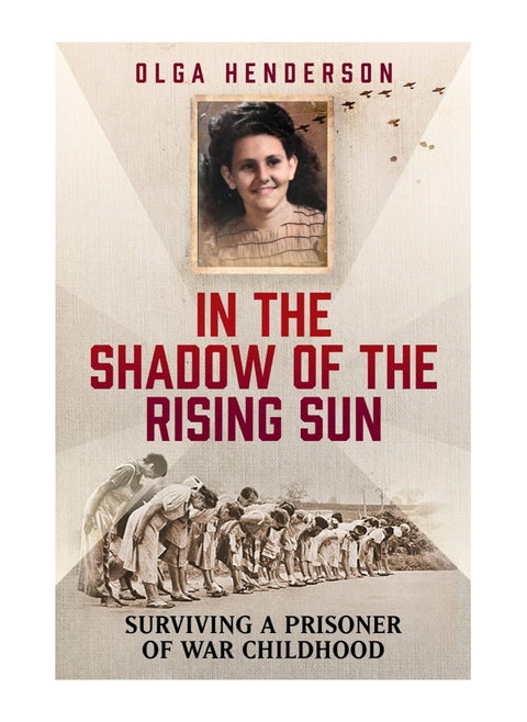 In The Shadow Of The Rising Sun Surviving A Prisoner Of War Childhood Paperback