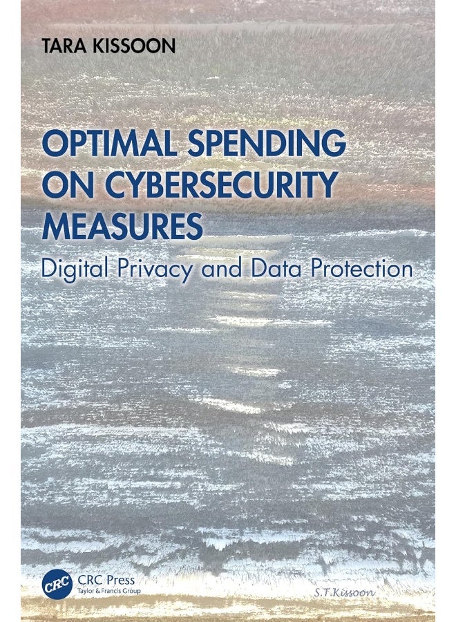 Optimal Spending on Cybersecurity Measures: Digital Privacy and Data Protection