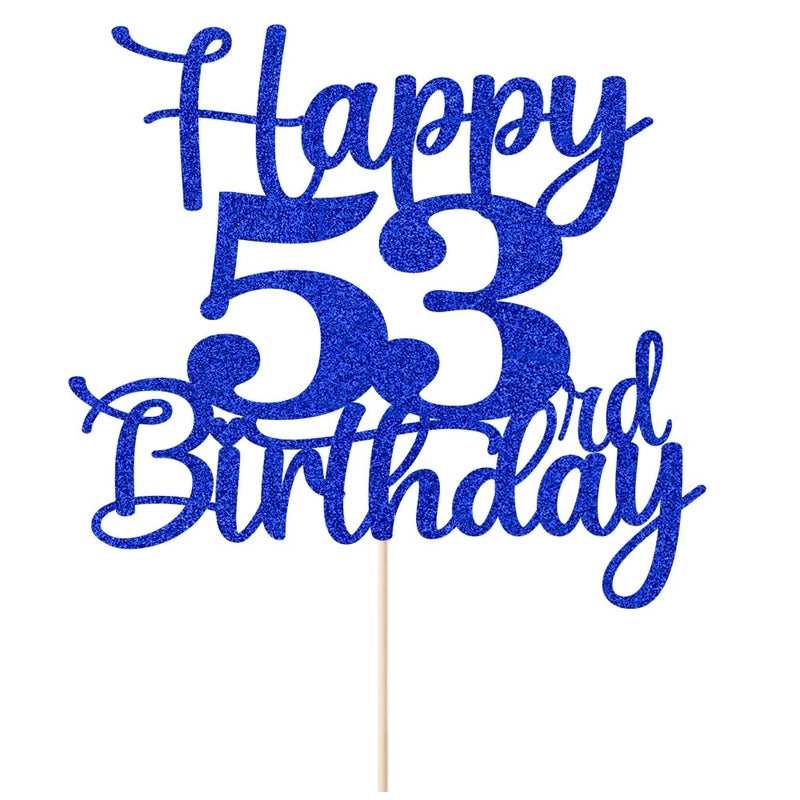 Kaoenla Glitter Happy 53rd Birthday Cake Topper Hello 53 Cheers to 53 Years 53th Anniversary /53 years old birthday Party Deco (53rd  blue) - Image 2