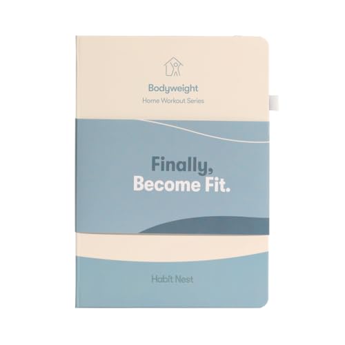 Habit Nest The Bodyweight Home Workout Journal. 13-Week Program. NO EQUIPMENT NEEDED. Fitness Planner,Fitness Journal,Workout Notebook. - Image 1