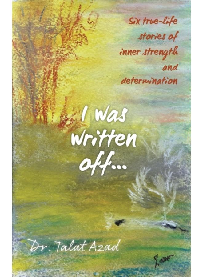 I was written off... 
