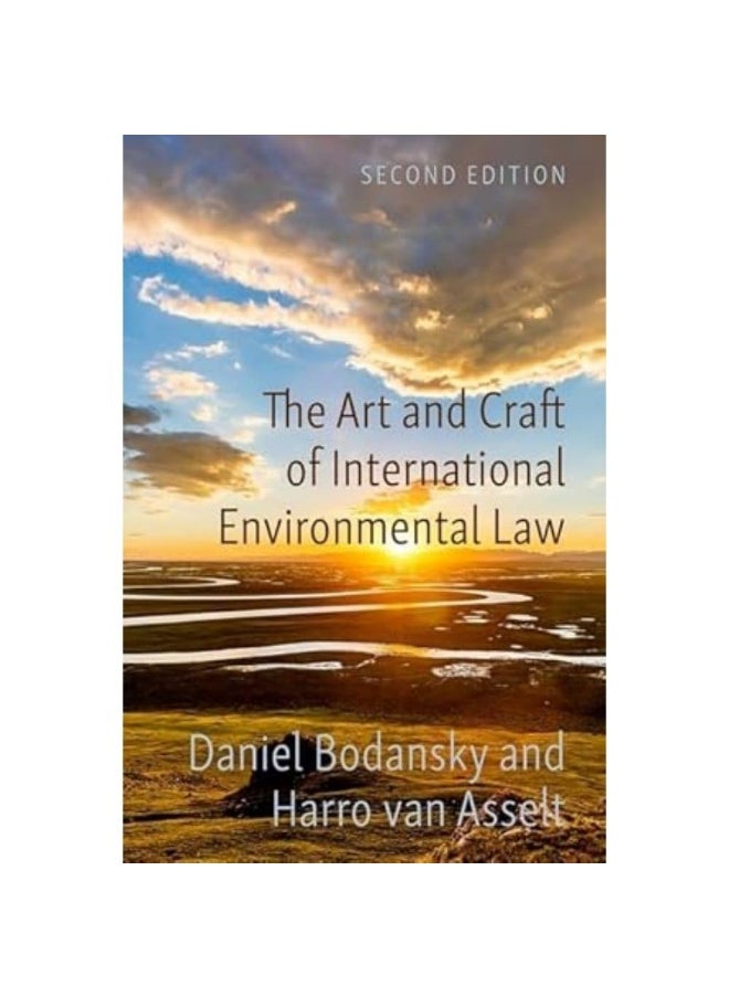 The Art and Craft of International Environmental Law 