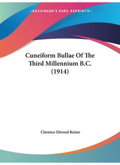 Cuneiform Bullae Of The Third Millennium B.C. (1914)