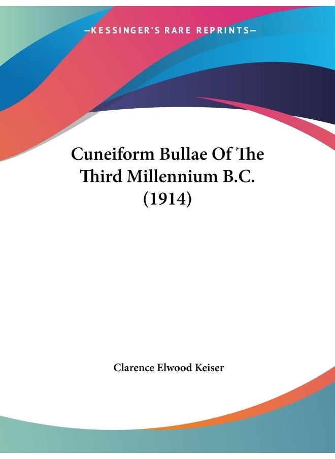 null - Cuneiform Bullae Of The Third Millennium B.C. (1914) - Image 1