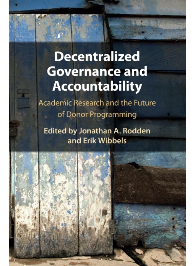 Decentralized Governance and Accountability: Academic Research and the Future of Donor Programming  - Image 1