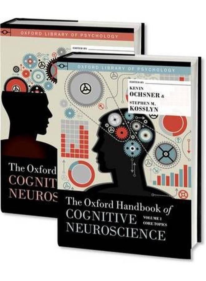 The Oxford Handbook of Cognitive Neuroscience (2 Volume Set)