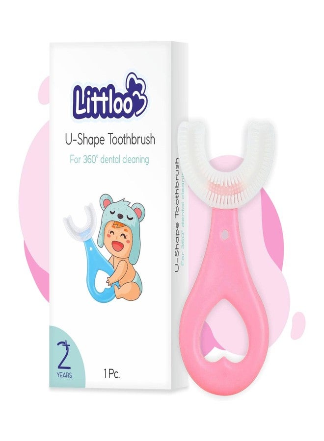 LITTLOO Baby U -Shaped Silicone Manual Tooth Brush With Soft & Elastic Bristles For Complete 360 Degree Dental Cleaning, Specially Designed For Toddlers & Children - (Pink) - Image 1