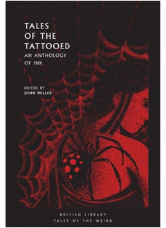 Tales of the Tattooed: An Anthology of Ink 