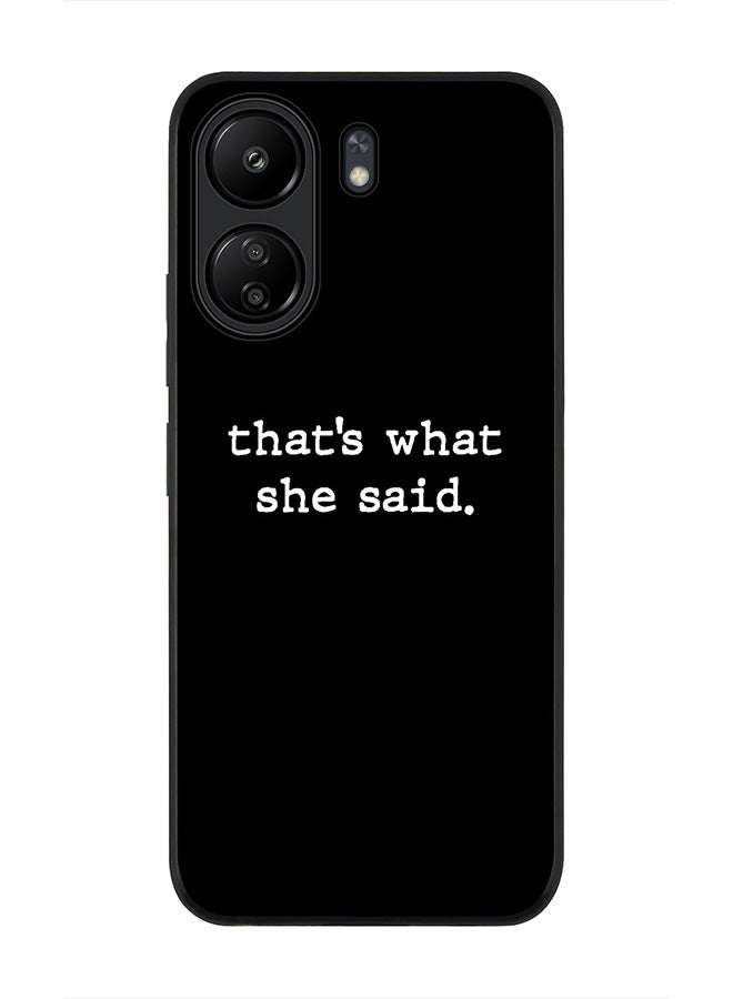 Stylizedd Rugged Black Edge Case for Xiaomi Redmi 13C 4G, Slim fit Soft Flexible Anti Drop TPU Gel Thin Case Cover - That’s what she said - Image 1