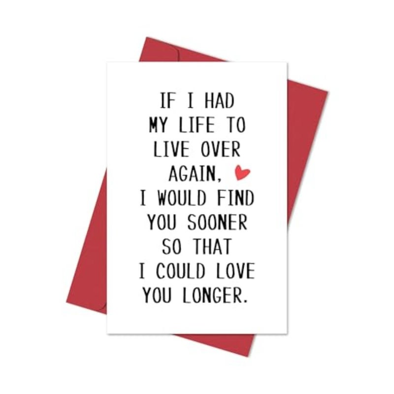 "If I Had Life To Live Over" Valentine's Day Card - Funny Anniversary Card for Husband/Wife/Boyfriend/Girlfriend, Romantic Blank Inside Greeting Card with Envelope Premium Matte - Image 1