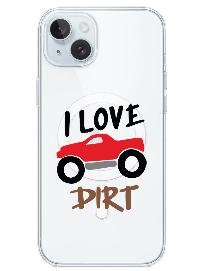 Theodor Magnetic Case for iPhone 15 6.1-inch Compatible with MagSafe Wireless Charging, Shockproof Phone Bumper Cover I love dirt copy - Image 1