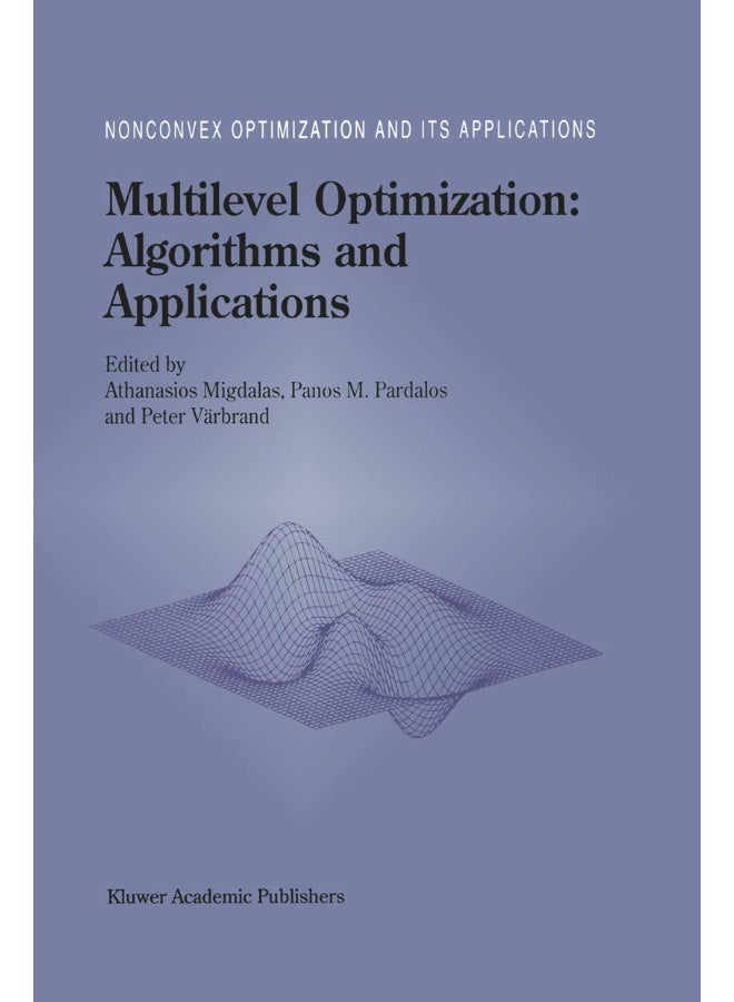 Multilevel Optimization: Algorithms and Applications