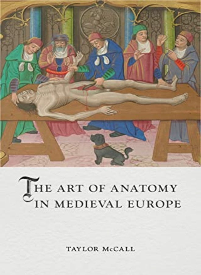 ART OF ANATOMY IN MEDIEVAL EUROPE