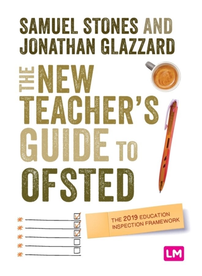 The New Teacher s Guide to OFSTED The 2019 Education Inspection Framework - Paperback