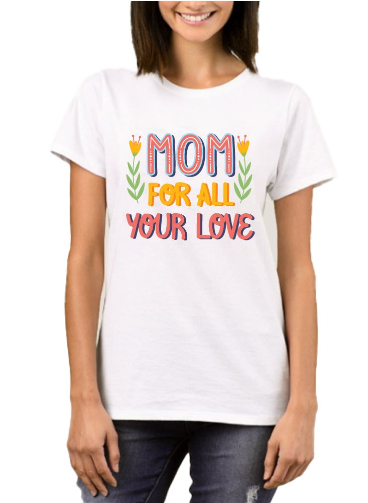 PRINTSHOP4ME Mothers Day Tshirt - Tshirt Gift from Kids Daughter Son - Best Mother's Day Tshirt - Best Mom Ever Tshirt - Gift for Mom - Image 1