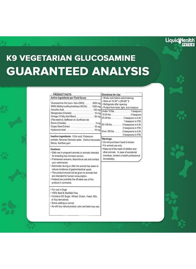 LIQUIDHEALTH 32 Oz K9 Vegetarian Liquid Glucosamine For All Dogs Canines - Chondroitin, Msm, Omega 3, Anti Oxidants Hyaluronic Acid - Joint Health, Dog Vitamins Hip Joint Juice, Joint Oil  - Image 5