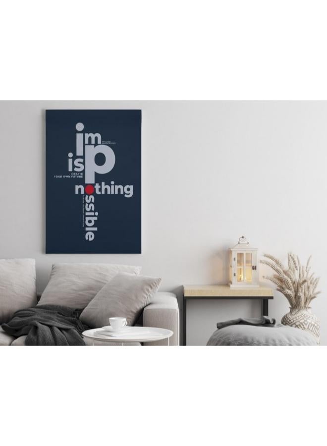 هوم جاليري مستحيل ليس شيئًا تحفيزيًا اقتباسات فنية جدارية من القماش الكانفاس - Image 1