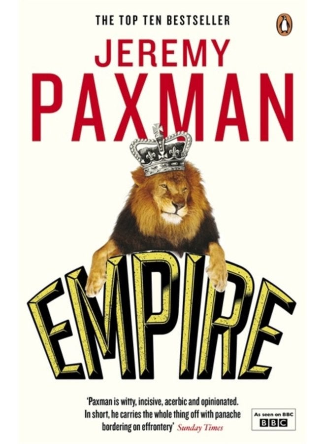 Empire What Ruling the World Did to the British - Paperback
