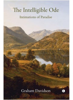 The The Intelligible Ode: Intimations of Paradise 