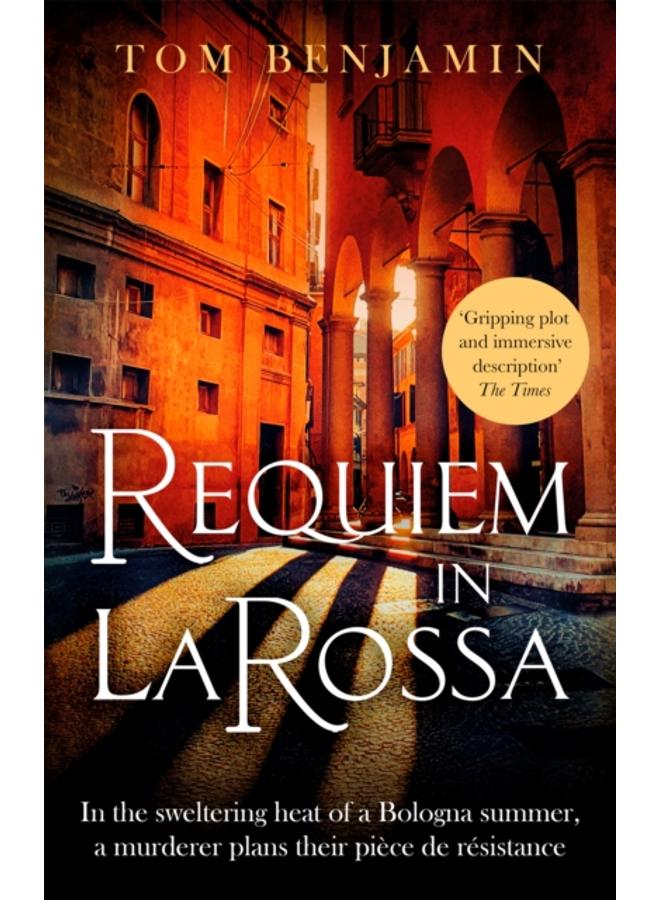 Requiem in La Rossa : A gripping crime thriller 
