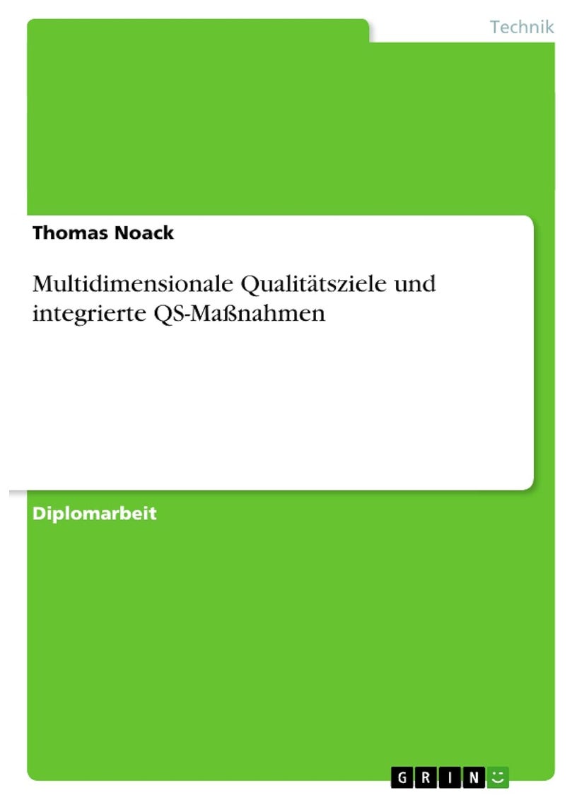 Multidimensionale Qualitätsziele und integrierte QS-Maßnahmen 