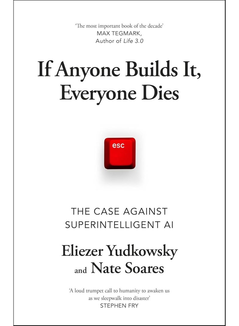 If Anyone Builds It, Everyone Dies: The Case Against Superintelligent AI Hardcover