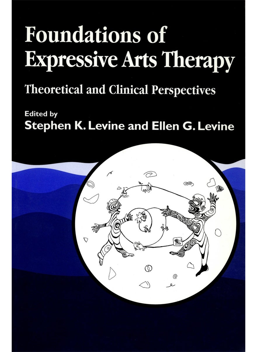 Foundations of Expressive Arts Therapy 