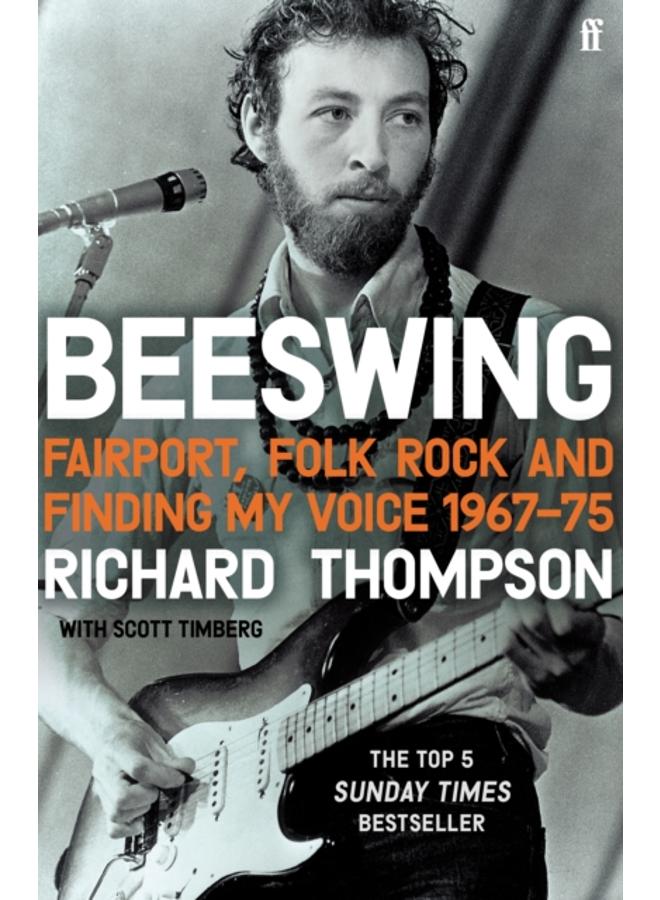 Beeswing : Fairport, Folk Rock and Finding My Voice, 1967???75
