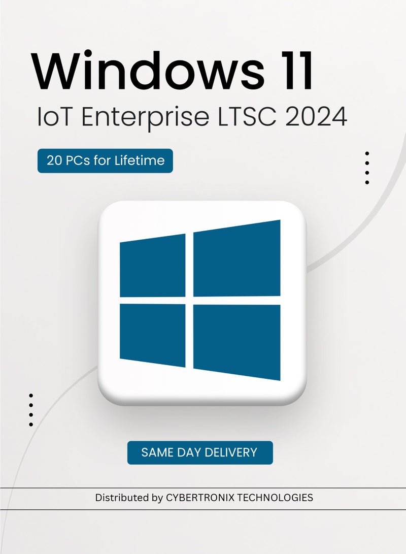 Office Windows 11 IoT Enterprise LTSC 2024 | 20 PCs for lifetime | Digital License | SAME DAY DELIVERY