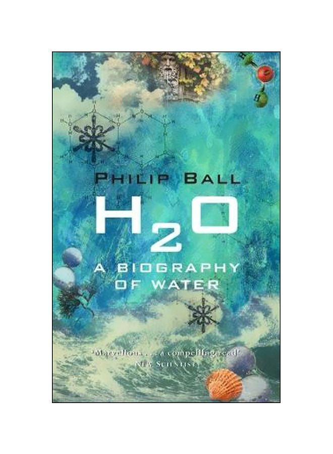 H2O: A Biography Of Water