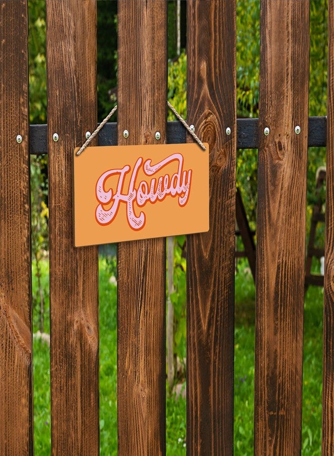 FUGWN Orange Pink Howdy Western Hanging Wooden Sign, 12x6 inches, Modern Western Wall Decor, Home Office Wall Pediment, Gift for Girls Cowgirls - Image 5