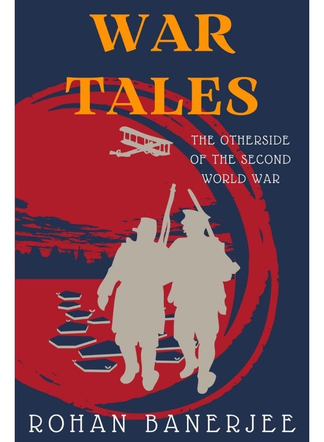 War Tales: Short Stories On Second World War 