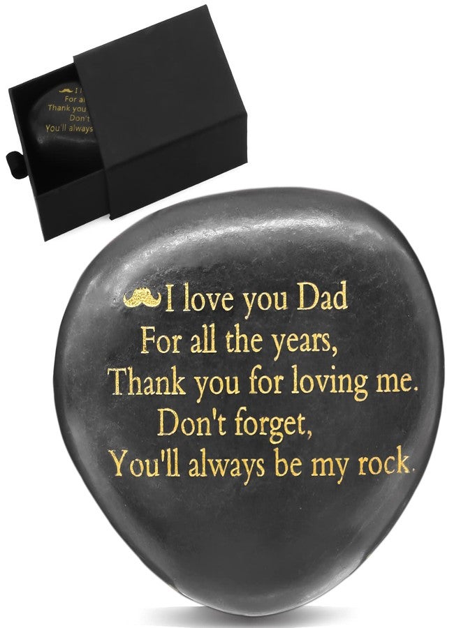 LDIWEE Unique Father's Day Gift for Dad - I Love You Dad For All the Years, Thank You for Loving Me, Don't Forget, You'll Always be My Rock - Rare Engraved Stone Gift From Daughter or Son, Thanksgiving Gift - Image 1