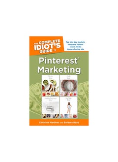 The Complete Idiot's Guide to Pinterest Marketing 
