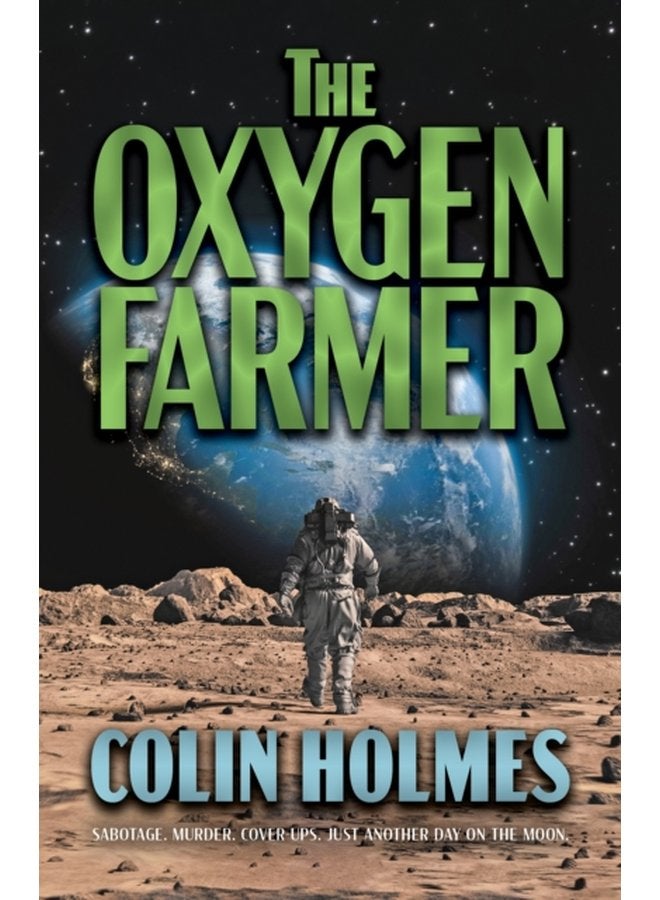 The Oxygen Farmer - Hardback