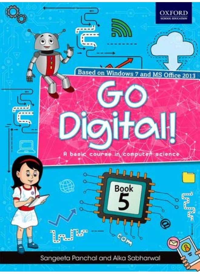GO DIGITAL!: A BASIC COURSE IN COMPUTER SCIENCE BOOK 5 